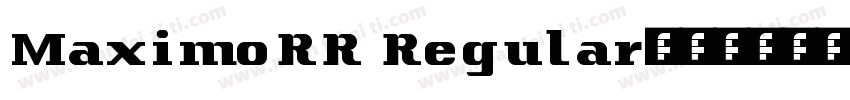 MaximoRR Regular字体转换